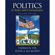 Politics in States and Communities 9780130496706