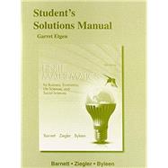Student's Solutions Manual for Finite Mathematics for Business, Economics, Life Sciences and Social Sciences 9780321946706