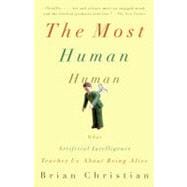 The Most Human Human 9780307476708