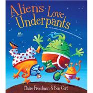 Aliens Love Underpants 9780764166709