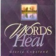 Words That Heal: Includes Cd With Healing School & 6 Praise Songs 9781575626710