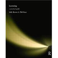 Lecturing: A Practical Guide