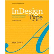 InDesign Type Professional Typography with Adobe InDesign 9780134846712