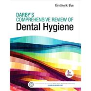 Darby's Comprehensive Review of Dental Hygiene 9780323316712