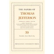 The Papers of Thomas Jefferson 9780691156712