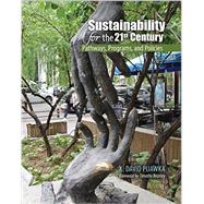 Sustainability for the 21st Century 9781465266712
