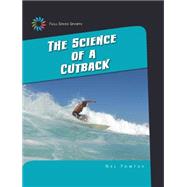 The Science of a Cutback 9781633626713