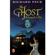 The Ghost Belonged to Me