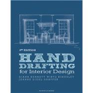 Hand Drafting for Interior Design 9781501326714