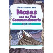 Moses and the Ten Commandments, Big Book 9781599826714