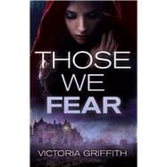 Those We Fear 9781941286715