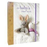 My Baby's First Year 9781849756716