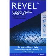 REVEL for Criminal Justice Today An Introductory Text for the 21st Century -- Access Card 9780134416717