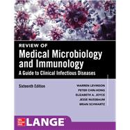 Review of Medical Microbiology and Immunology, Sixteenth Edition 9781260116717