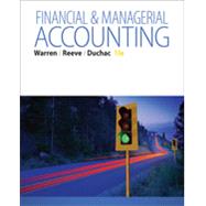 Bundle: Financial & Managerial Accounting, 13th + CengageNOWv2, 2 terms (12 months) Printed Access Card, 13th Edition 9781305516717