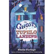 The Ghosts of Tupelo Landing 9780803736719