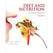 Diet and Nutrition in Oral Health 9780134296722