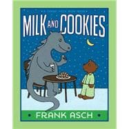 Milk and Cookies 9781442466722
