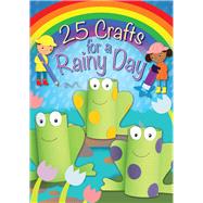 25 Crafts for a Rainy Day 9780745976723