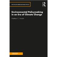 Environmental Policy and Governance in an Era of Climate Change 9781138216723