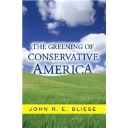 The Greening Of Conservative America 9780367096724