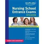 Kaplan Nursing School Entrance Exams 9781609786724