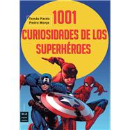 1001 curiosidades de los superheroes 9788415256724