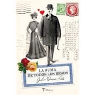 La suma de todos los besos / The Sum Of All Kisses 9788492916726