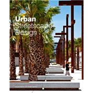 Urban Streetscape Design 9789881296726