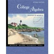 College Algebra: Graphs and Models 9780201616729