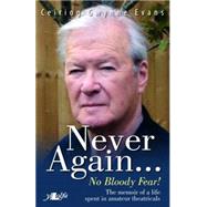 Never Again...