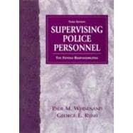 Supervising Police Personnel : The Fifteen Responsibilities