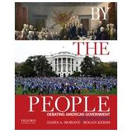 By the People Debating American Government 9780190216733
