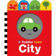 Toddler Town: City 9780312516734