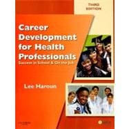 Career Development for Health Professionals 9781437706734