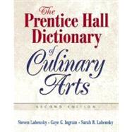 Prentice Hall Dictionary of Culinary Arts, The (Trade Version) 9780131716735