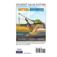 Better Business, Student Value Edition 9780132496735