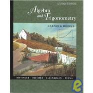 Algebra and Trigonometry : Graphs and Models 9780201616736