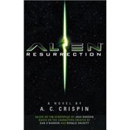 Alien Resurrection: The Official Movie Novelization 9781783296736