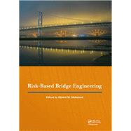 Risk-based Bridge Engineering