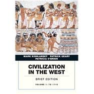 Civilization in the West, Volume 1 9780134056739