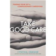 Take Good Care 9781616496739