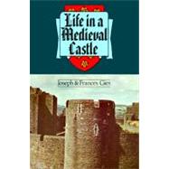 Life in a Medieval Castle 9780060906740