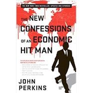 The New Confessions of an Economic Hit Man 9781626566743