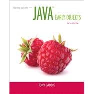 Starting Out with Java Early Objects 9780133776744