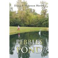 Pebbles in the Pond 9781984566744