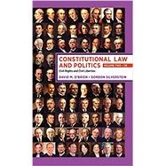 Constitutional Law and Politics: Volume 2: Civil Rights and Civil Liberties (Eleventh Edition) (Vol. Volume 2) 9780393696745