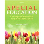 Special Education Contemporary Perspectives for School Professionals, 4th Edition 9780132836746