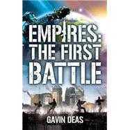 Empires: The First Battle 9781473216747