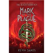 Mark of the Plague 9781481446747